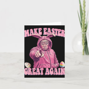 Make Easter Great Again Card