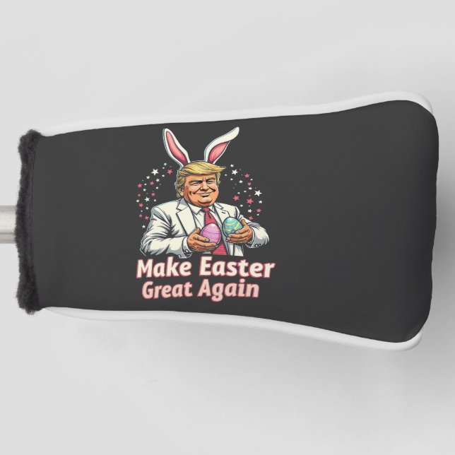 Make Easter great again Easter Trump Eggs  Golf Head Cover (Front)