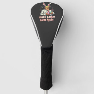 Make Easter great again Easter Trump Eggs  Golf Head Cover