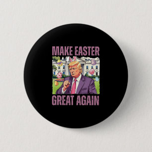Make Easter Great Again Funny Trump Bunny Spring H 6 Cm Round Badge