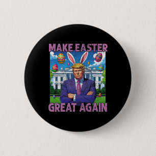Make Easter Great Again Funny Trump Bunny Spring H 6 Cm Round Badge