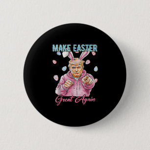Make Easter Great Again Funny Trump Bunny Spring H 6 Cm Round Badge