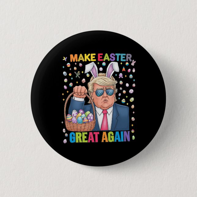 Make Easter Great Again Funny Trump Bunny Spring H 6 Cm Round Badge (Front)