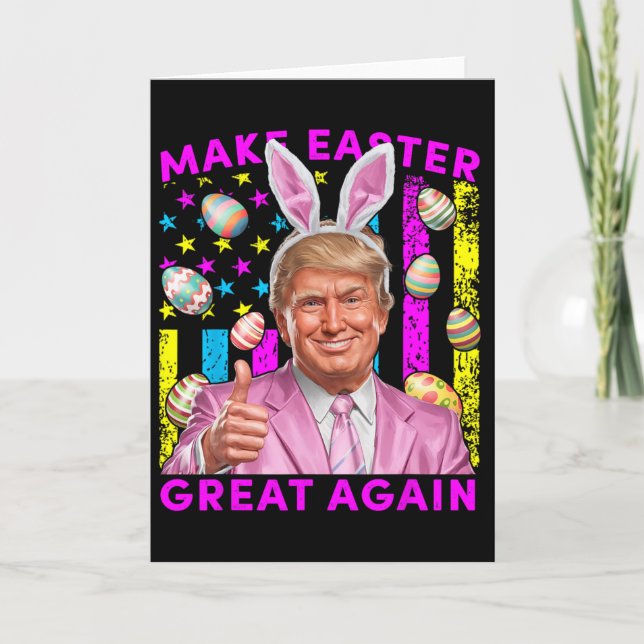 Make Easter Great Again Funny Trump Bunny Spring H Card (Front)