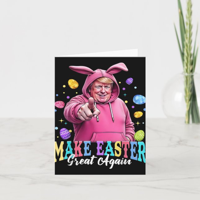Make Easter Great Again Funny Trump Bunny Spring H Card (Front)