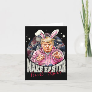 Make Easter Great Again Funny Trump Bunny Spring H Card