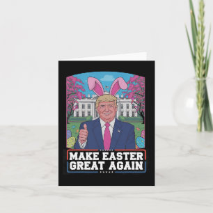 Make Easter Great Again Funny Trump Bunny Spring H Card