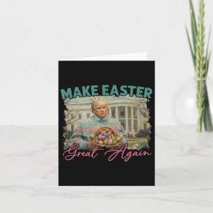 Make Easter Great Again Funny Trump Bunny Spring H Card