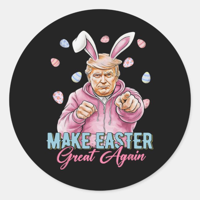 Make Easter Great Again Funny Trump Bunny Spring H Classic Round Sticker (Front)