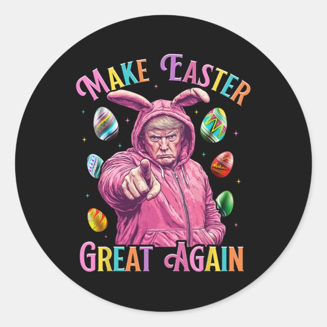 Make Easter Great Again Funny Trump Bunny Spring H Classic Round Sticker (Front)