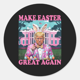 Make Easter Great Again Funny Trump Bunny Spring H Classic Round Sticker