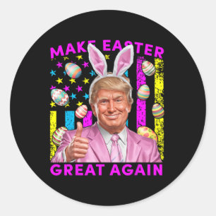 Make Easter Great Again Funny Trump Bunny Spring H Classic Round Sticker