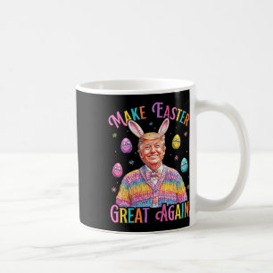 Make Easter Great Again Funny Trump Bunny Spring H Coffee Mug