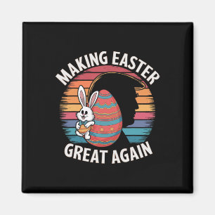 Make Easter Great Again Funny Trump Bunny Spring H Magnet