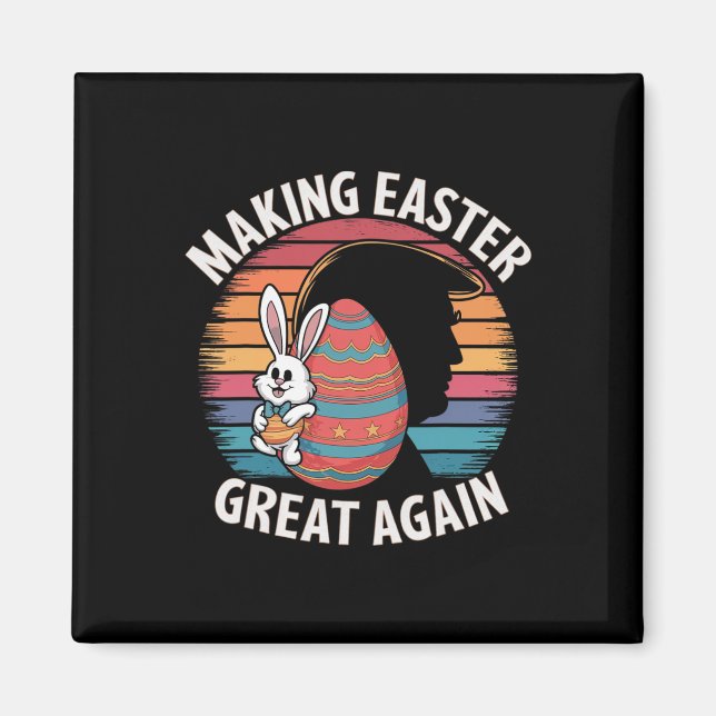 Make Easter Great Again Funny Trump Bunny Spring H Magnet (Front)