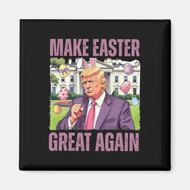 Make Easter Great Again Funny Trump Bunny Spring H Magnet (Front)