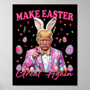 Make Easter Great Again Funny Trump Bunny Spring H Poster