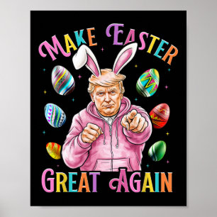Make Easter Great Again Funny Trump Bunny Spring H Poster