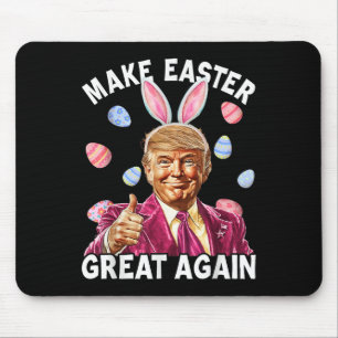 Make Easter Great Again Funny Trump Bunny Spring Mouse Pad