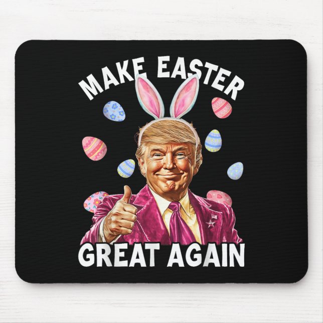 Make Easter Great Again Funny Trump Bunny Spring Mouse Pad (Front)