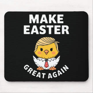 Make Easter Great Again Funny Trump Chick  Mouse Pad
