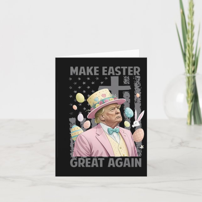 Make Easter Great Again Funny Trump President East Card (Front)