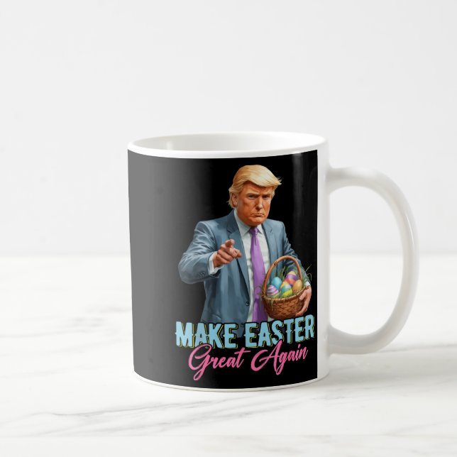 Make Easter Great Again Funny Trump Spring Hunt Eg Coffee Mug (Right)