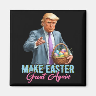 Make Easter Great Again Funny Trump Spring Hunt Eg Magnet