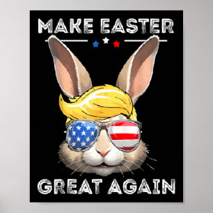 Make Easter Great Again Trump Bunny Funny Women Gi Poster