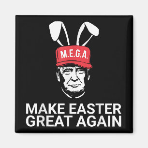 Make Easter Great Again Trump Magnet