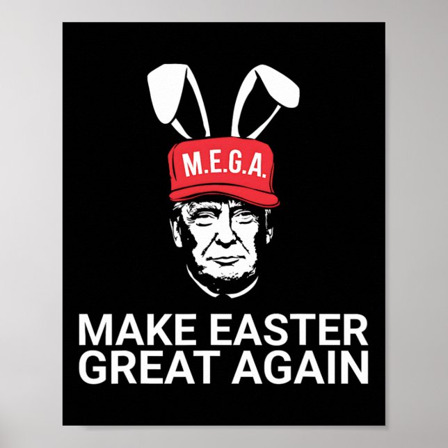 Make Easter Great Again Trump  Poster (Front)