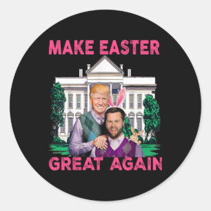 Make Easter Great Again Trump Vance Bunny Hunt 1 Classic Round Sticker