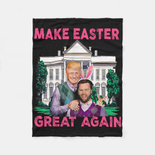 Make Easter Great Again Trump Vance Bunny Hunt 1 Fleece Blanket