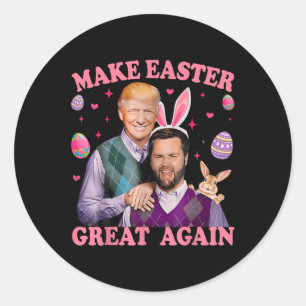 Make Easter Great Again Trump Vance Bunny Hunt Classic Round Sticker