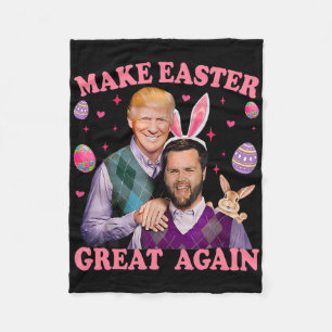 Make Easter Great Again Trump Vance Bunny Hunt  Fleece Blanket