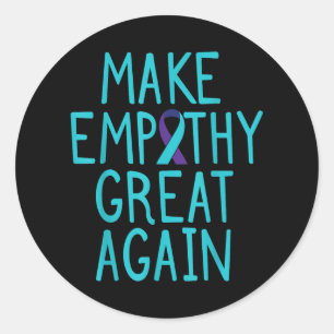 Make Empathy Great Suicide Awareness Mental Health Classic Round Sticker