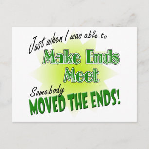 Make Ends Meet Postcard