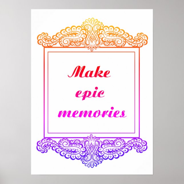 Make epic memories - Positive Quote´s Poster (Front)