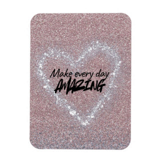 Make every day Amazing Magnet