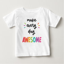 Make Every Day Awesome