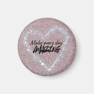 Make every day Awesome Magnet