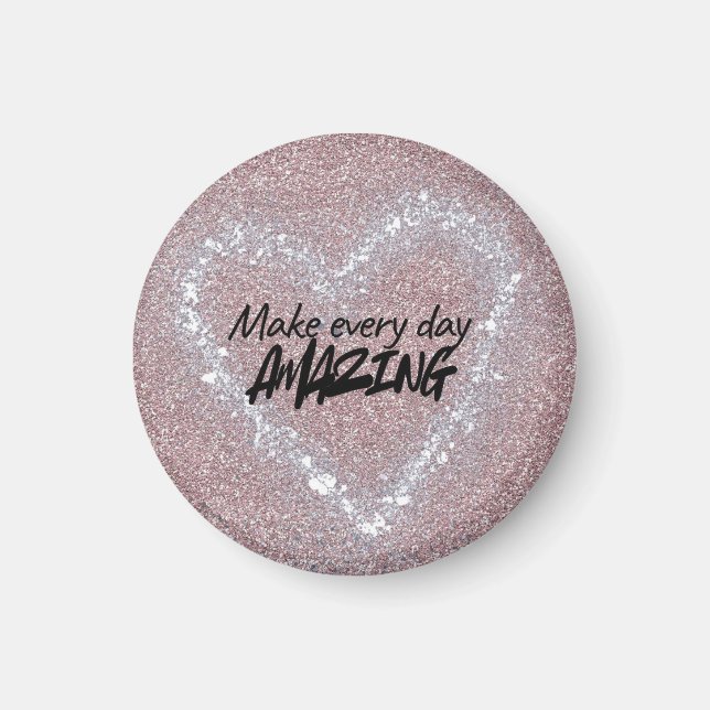Make every day Awesome Magnet (Front)