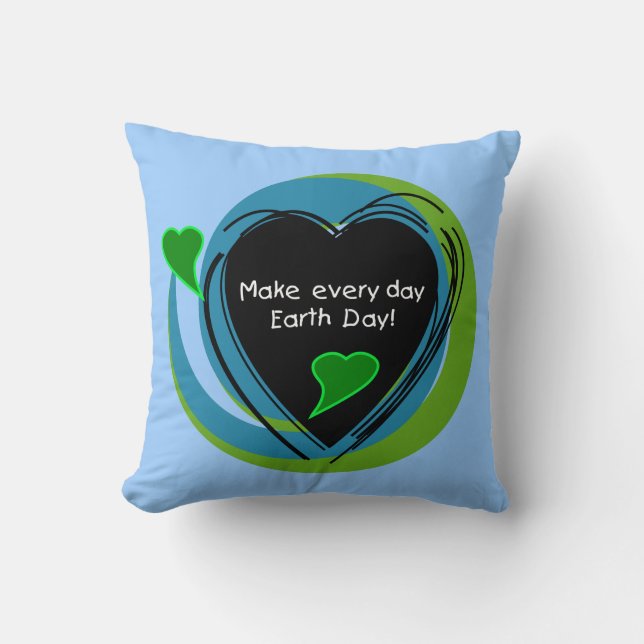 Make Every Day Earth Day Cushion (Front)