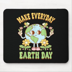 Make Every Day Earth Day Save Planet Environmental Mouse Pad