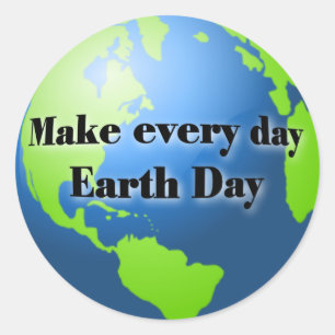 Make every day Earth Day stickers