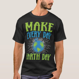 Make Every Day Eh Day T-Shirt