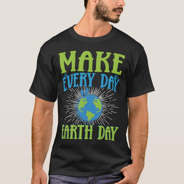 Make Every Day Eh Day T-Shirt (Front)