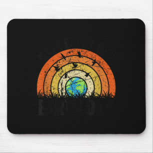 Make Everyday Earth Day Conservation Planet Vintag Mouse Pad