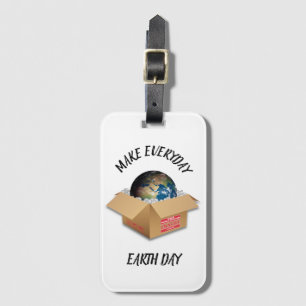 MAKE EVERYDAY EARTH DAY LUGGAGE TAG