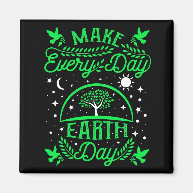 Make Everyday Earth Day Magnet (Front)
